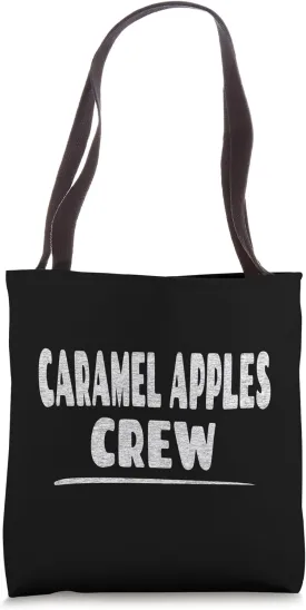 Caramel Apples Crew Tote Bag
